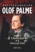 R&auml;ttsskandalen Olof Palme : Mordet, syndabocken och hemligheterna -- Bok 9789155273071