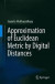 Approximation of Euclidean Metric by Digital Distances -- Bok 9789811599002
