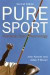 Pure Sport -- Bok 9780415525282