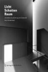 Licht Schatten Raum. Architekturvisualisierung mit Cinema 4D