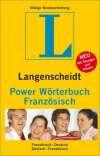 Langenscheidt Power Wörterbuch Französisch: Französisch-Deutsch / Deutsch-Französisch. Rund 65.000 Stichwörter und Wendungen. Neu: Mit Übungen und Rätseln