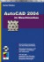 AutoCAD 2004 im Maschinenbau, m. CD-ROM