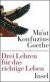 Ma'at-Konfuzius-Goethe Drei Weisen, die Welt zu betrachten