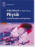 Arbeitsbuch zu Tipler / Mosca Physik für Wissenschaftler und Ingenieure