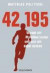42, 195 - Warum wir Marathon laufen und was wir dabei denken