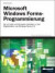 Microsoft Windows Forms-Programmierung