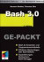 Bash 3.0 GE-PACKT.