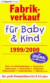 Fabrikverkauf für Baby & Kind, 1999/2000. Der große Einkaufsführer