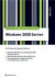 Windows 2000 Server. Einrichtung, Verwaltung, Referenz (einschl.  Advanced Server)