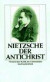 Der Antichrist. Versuch einer Kritik des Christentums.