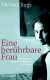 Eine berührbare Frau. Das atemlose Leben der Künstlerin Eva Hesse.