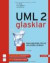 UML 2 glasklar: Praxiswissen für die UML-Modellierung