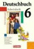 Deutschbuch - Neue Grundausgabe: Deutschbuch - Neue Grundausgabe. 6. Schuljahr - Arbeitsheft mit Lösungen. (Lernmaterialien)