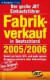 Fabrikverkauf in Deutschland 2005/2006