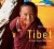 Tibet: Mit den Augen der Liebe
