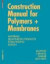 Construction Manual for Polymers + Membranes (Konstruktionsatlanten)