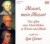 Mozart, mein Mozart. 5 CDs  Das Leben eines Unsterblichen in Worten und Musik