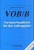 VOB/B Formularhandbuch für den Auftraggeber, m. CD-ROM