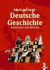 Nachgefragt: Deutsche Geschichte. Basiswissen zum Mitreden