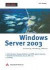 Windows Server 2003 . Einrichtung, Verwaltung, Referenz