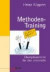 Methoden-Training: Übungsbausteine für den Unterricht