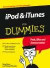iPod und iTunes für Dummies (Fur Dummies): Technik auf den i-Punkt gebracht. Pods, Blitz und Donnerwetter (Fur Dummies): Technik auf den i-Punkt gebracht. Pods, Blitz und Donnerwetter (Fur Dummies)