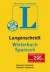 Wörterbuch Spanisch. Langenscheidt. Sonderausgabe