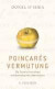 Poincares Vermutung. Die Geschichte eines mathematischen Abenteuers