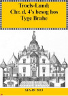 Christian d. 4's besøg hos Tyge Brahe