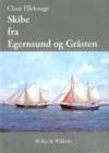 Skibe fra Egernsund & Gråsten