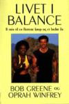 Livet i balance : ti trin til en flottere krop og et bedre liv
