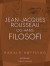 Jean-Jacques Rousseau og hans filosofi