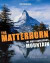 Matterhorn - The Most Dangerous Mountain