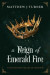 Reign of Emerald Fire