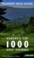 Europe's Top 1000 Golf Courses : Edition en anglais et dans la langue de chaque pays
