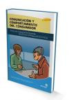 Comunicación y comportamiento del consumidor: técnicas de comunicación y venta orientadas a los procesos de preparación de la venta
