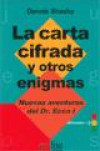 La Carta Cifrada y Otros Enigmas (nuevas Aventuras Del Dr. Eco; Vol. i)