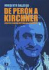 De Peron a Kirchner : Apuntes Sobre la Historia Del Peronismo