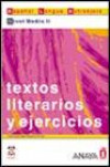 Textos Literarios y Ejercicios. Nivel Medio ii