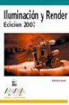 Iluminacion y Render  Edicion 2007