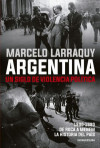 ARGENTINA. UN SIGLO DE VIOLENCIA POLÍTICA (EBOOK)