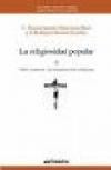 Vida y Muerte: la Imaginación Religiosa (la Religiosidad Popular; Vol. Ii)