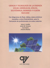 CIENCIA Y TECNOLOGÍA DE LA ENERGÍA SOLAR, HIDRÁULICA, EÓLICA, GEO TÉRMICA, BIOMASA Y FUSIÓN NUCLEAR