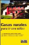 Casas Rurales Para ir Con NiÑos 2006