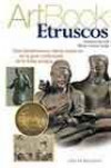 Etruscos: Descubrimientos y Obras Maestras de la Gran Civilización de la Italia Antigua