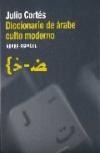 Diccionario Del árabe Culto Moderno. árabe-Español