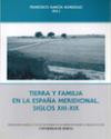 Tierra y Familia en la España Meridional, Siglos Xiii-Xix