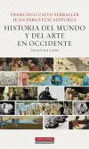 Historia del mundo y del arte en occidente Siglos XII a XXI