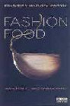 Fashion Food: Diccionario Del Nuevo Gourmet