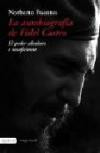 El Poder Absoluto e Insuficiente (la Autobiografía de Fidel Castro; Vol. Ii)